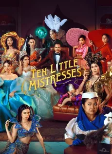 ดูหนัง Ten Little Mistresses (2023) สิบภรรยากับฆาตกรรมอลเวง ซับไทย เต็มเรื่อง | 9NUNGHD.COM