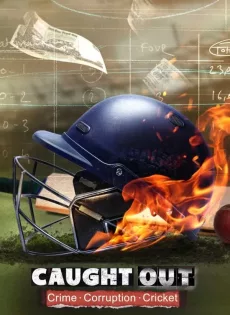 ดูหนัง Caught Out Crime Corruption Cricket (2023) ซับไทย เต็มเรื่อง | 9NUNGHD.COM