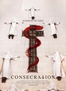 ดูหนัง Consecration (2023) ซับไทย เต็มเรื่อง | 9NUNGHD.COM