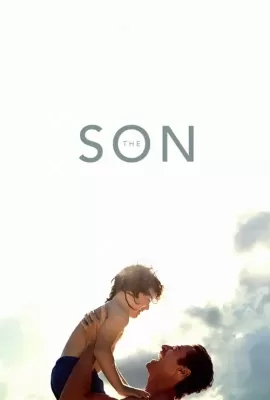 ดูหนัง The Son (2022) ซับไทย เต็มเรื่อง | 9NUNGHD.COM