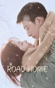 Road Home (2023) ทางรัก ทางฝัน ของฉันและเธอ