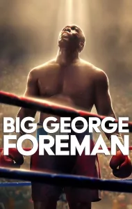 Big George Foreman (2023) บิ๊กจอร์จ โฟร์แมน