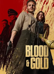 ดูหนัง Blood & Gold (2023) ทองเปื้อนเลือด ซับไทย เต็มเรื่อง | 9NUNGHD.COM