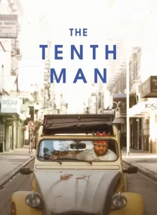 ดูหนัง The Tenth Man (2016) ชายคนที่สิบ ซับไทย เต็มเรื่อง | 9NUNGHD.COM