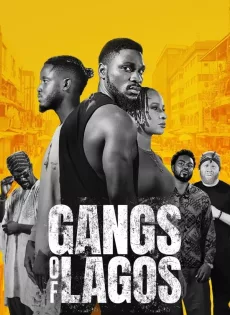 ดูหนัง Gangs of Lagos (2023) แก๊งแห่งลากอส ซับไทย เต็มเรื่อง | 9NUNGHD.COM