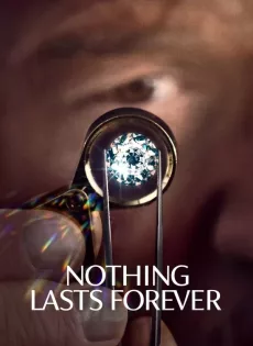 ดูหนัง Nothing Lasts Forever (2022) ซับไทย เต็มเรื่อง | 9NUNGHD.COM