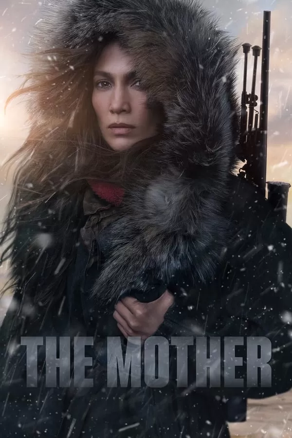 ดูหนัง The Mother (2023) ซับไทย เต็มเรื่อง | 9NUNGHD.COM