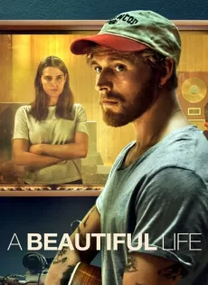 ดูหนัง A Beautiful Life (2023) ชีวิตที่สวยงาม ซับไทย เต็มเรื่อง | 9NUNGHD.COM