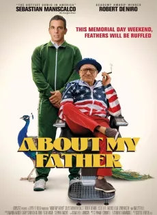 ดูหนัง About My Father (2023) ตัวพ่อจะแคร์เพื่อ ซับไทย เต็มเรื่อง | 9NUNGHD.COM
