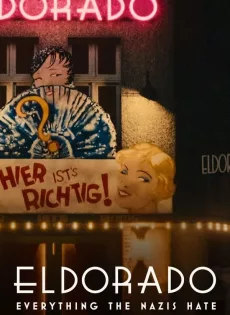 ดูหนัง Elrorado Everything The Nazis Hate (2023) เอลโดราโด สิ่งที่นาซีเกลียด ซับไทย เต็มเรื่อง | 9NUNGHD.COM
