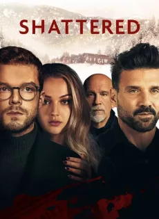 ดูหนัง Shattered (2022) ซับไทย เต็มเรื่อง | 9NUNGHD.COM