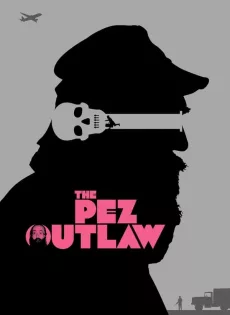 ดูหนัง The Pez Outlaw (2022) ซับไทย เต็มเรื่อง | 9NUNGHD.COM