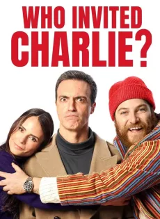 ดูหนัง Who Invited Charlie (2023) ใครเชิญชาร์ลี ซับไทย เต็มเรื่อง | 9NUNGHD.COM