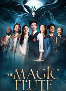 ดูหนัง The Magic Flute (2022) ขลุ่ยวิเศษ ซับไทย เต็มเรื่อง | 9NUNGHD.COM