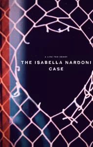A Life Too Short The Isabella Nardoni Case (2023) อิซาเบลล่า ชีวิตช่างสั้นเกินไป