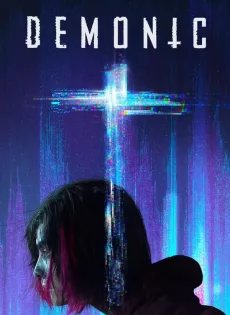 ดูหนัง Demonic (2021) หมายร่างสิง ซับไทย เต็มเรื่อง | 9NUNGHD.COM