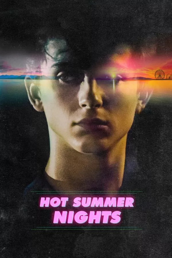 Hot Summer Nights (2018) ซัมเมอร์นี้เปลี่ยน “เขา” ไป