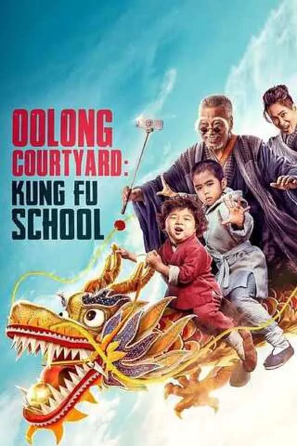 ดูหนัง Oolong Courtyard Kung Fu School (2018) กิ๋ว-ก๋า-กิ้ว จิ๋วแต่ตัว ซับไทย เต็มเรื่อง | 9NUNGHD.COM