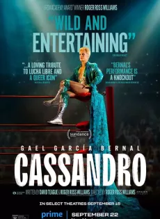 ดูหนัง Cassandro (2023) คาสซานโดร ซับไทย เต็มเรื่อง | 9NUNGHD.COM