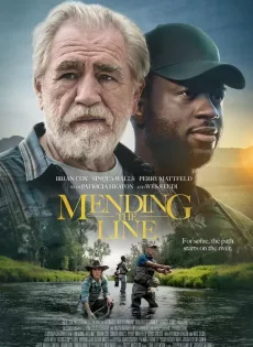 ดูหนัง Mending the Line (2023) ซับไทย เต็มเรื่อง | 9NUNGHD.COM
