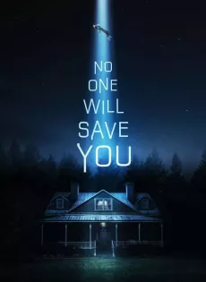 ดูหนัง No One Will Save You (2023) ซับไทย เต็มเรื่อง | 9NUNGHD.COM