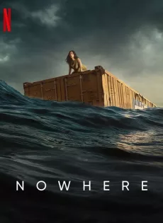 ดูหนัง Nowhere (2023) ซับไทย เต็มเรื่อง | 9NUNGHD.COM