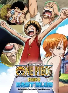 ดูหนัง One Piece Episode of East Blue (2017) วันพีซ เอพพิโซดออฟอิสท์บลู: การผจญภัยครั้งใหญ่ของ ลูฟี่ และลูกเรือทั้งสี่ ซับไทย เต็มเรื่อง | 9NUNGHD.COM