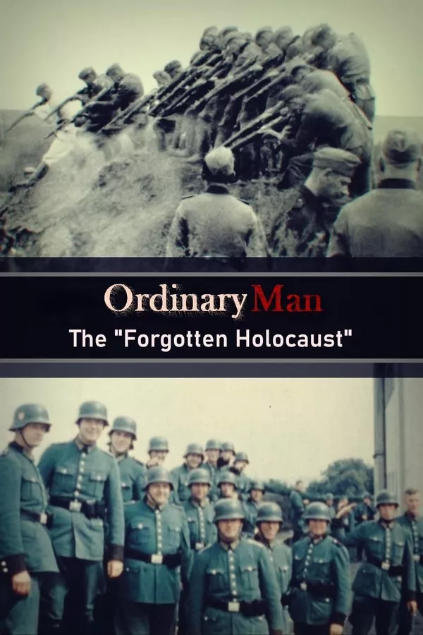 ดูหนัง Ordinary Men The Forgotten Holocaust (2022) ซับไทย เต็มเรื่อง | 9NUNGHD.COM
