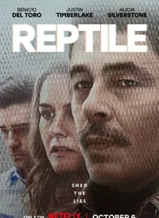ดูหนัง Reptile (2023) ลอกคราบฆาตกร ซับไทย เต็มเรื่อง | 9NUNGHD.COM