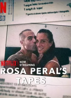 ดูหนัง Rosa Peral’s Tapes (2023) บันทึกจากปากโรซ่า เปรัล ซับไทย เต็มเรื่อง | 9NUNGHD.COM