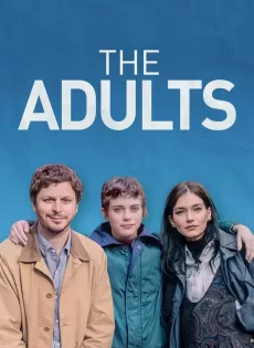 ดูหนัง The Adults (2023) ซับไทย เต็มเรื่อง | 9NUNGHD.COM