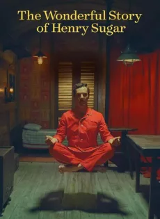 ดูหนัง The Wonderful Story of Henry Sugar (2023) เรื่องเล่าหรรษาของเฮนรี่ ซูการ์ ซับไทย เต็มเรื่อง | 9NUNGHD.COM