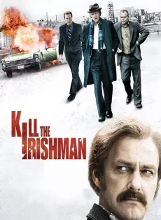 ดูหนัง Kill the Irishman (2011) เหยียบฟ้าขึ้นมาใหญ่ ซับไทย เต็มเรื่อง | 9NUNGHD.COM