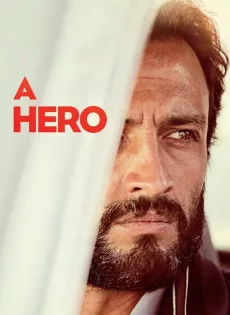 ดูหนัง A Hero (2021) ฮีโร่ ซับไทย เต็มเรื่อง | 9NUNGHD.COM