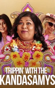 Trippin with the Kandasamys (2021)