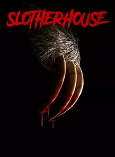 ดูหนัง Slotherhouse (2023) สลอเธอร์เฮาส์ ซับไทย เต็มเรื่อง | 9NUNGHD.COM