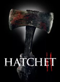 ดูหนัง Hatchet 2 (2010) เชือดเฉือนอารมณ์ 2 ซับไทย เต็มเรื่อง | 9NUNGHD.COM