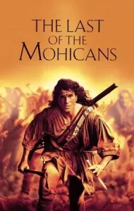 The Last Of The Mohicans (1992) โมฮีกัน จอมอหังการ