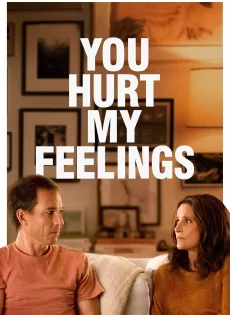 ดูหนัง You Hurt My Feelings (2023) ซับไทย เต็มเรื่อง | 9NUNGHD.COM