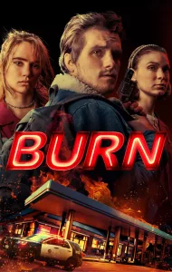 Burn (2019) เบิร์น เอา มัน ไป เผา