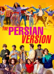 ดูหนัง The Persian Version (2023) เดอะ เปอร์เซีย เวอร์ชั่น ซับไทย เต็มเรื่อง | 9NUNGHD.COM