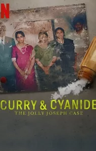 Curry & Cyanide : The Jolly Joseph Case (2023) แกงกะหรี่ยาพิษ: คดีจอลลี่ โจเซฟ