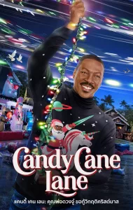 Candy Cane Lane (2023) แคนดี้ เคนเลน คุณพ่อดวงจู๋ ขอกู้วิกฤติคริสต์มาส