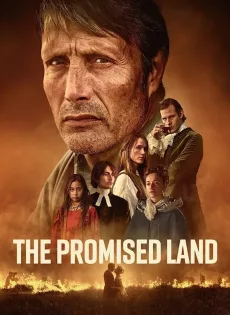 ดูหนัง The Promised Land (2023) ดินแดนแห่งพันธสัญญา ซับไทย เต็มเรื่อง | 9NUNGHD.COM