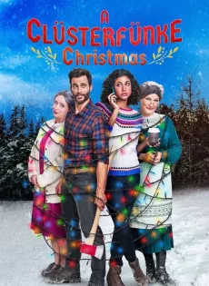ดูหนัง A Clusterfunke Christmas (2021) ซับไทย เต็มเรื่อง | 9NUNGHD.COM