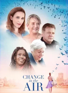 ดูหนัง Change in the Air (2018) ซับไทย เต็มเรื่อง | 9NUNGHD.COM