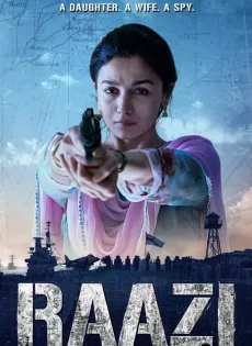 ดูหนัง Raazi (2018) ราซี ซับไทย เต็มเรื่อง | 9NUNGHD.COM