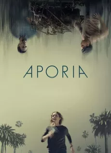ดูหนัง Aporia (2023) ซับไทย เต็มเรื่อง | 9NUNGHD.COM