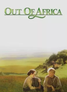 ดูหนัง Out of Africa (1985) รักที่ริมขอบฟ้า ซับไทย เต็มเรื่อง | 9NUNGHD.COM