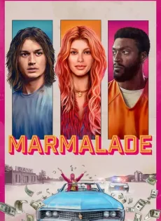 ดูหนัง Marmalade (2024) แผนปล้นยัยส้มซ่า ซับไทย เต็มเรื่อง | 9NUNGHD.COM